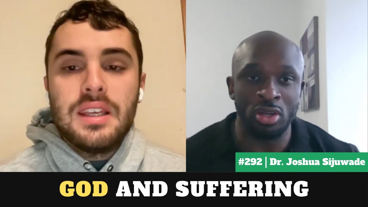 Почему Бог допускает зло? Образцовая теодицея | Доктор Джошуа Сиджуваде | Эпизод #292