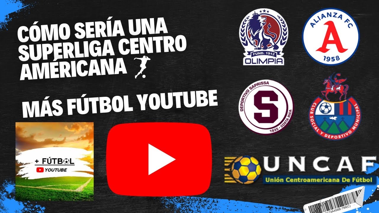 Cómo sería una Superliga Centro Américana ⚽💥🏆