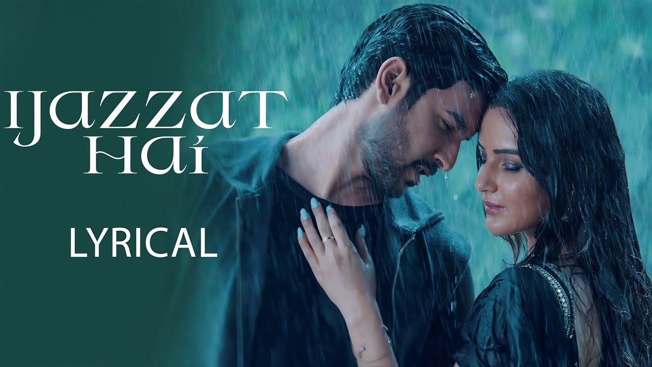 Ijazzat Hai - Shivin Narang & Jasmin Bhasin | Raj Barman, Sachin Gupta, Kumaar | Lyrical song 