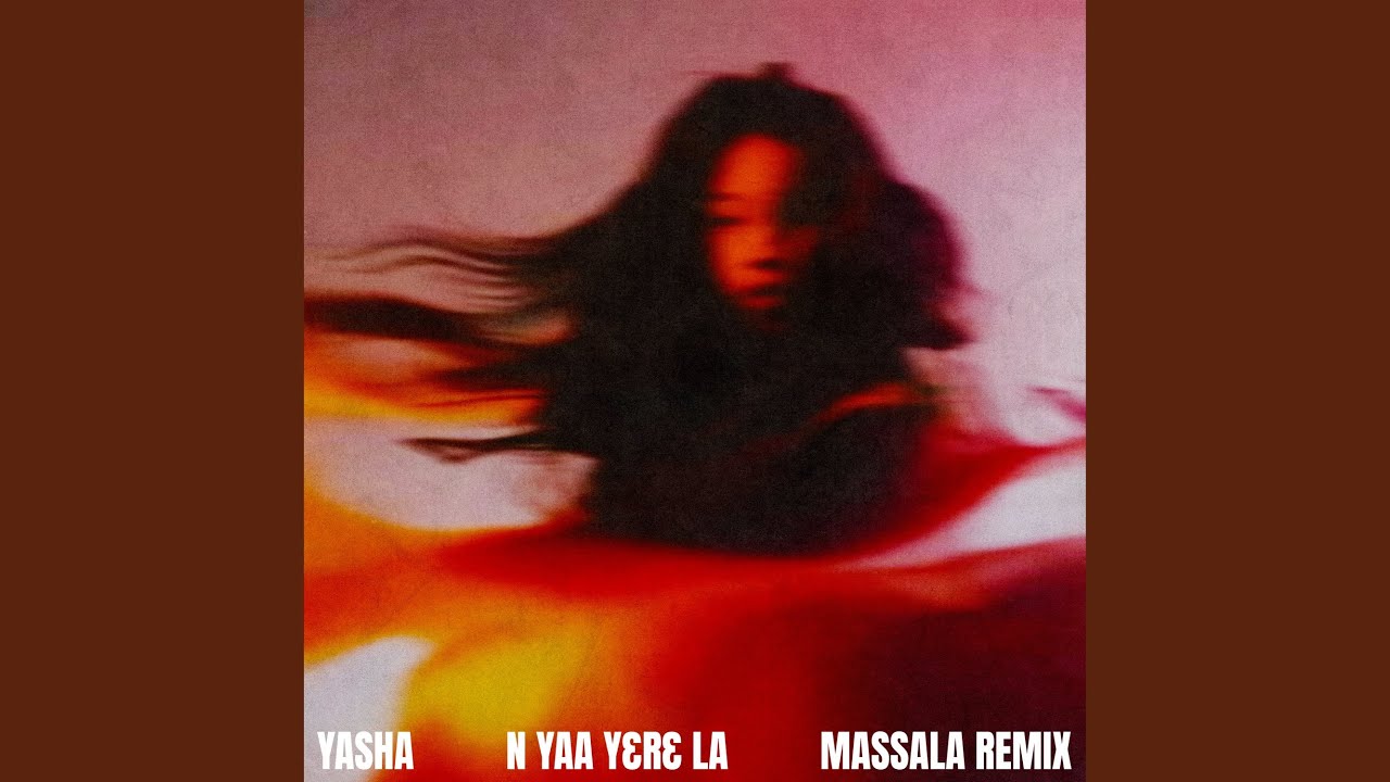 N Yaa Yere La (MASSALA Remix)
