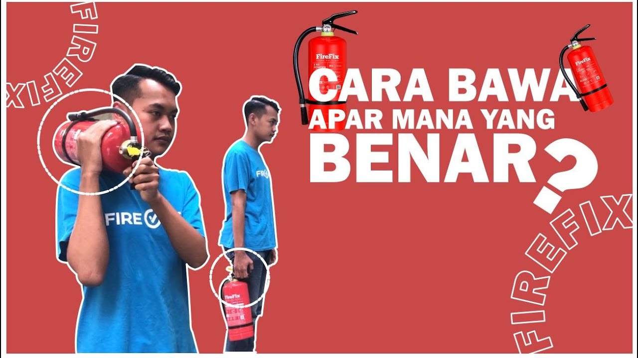Cara Menggunakan APAR Yang BENAR - Firefix -