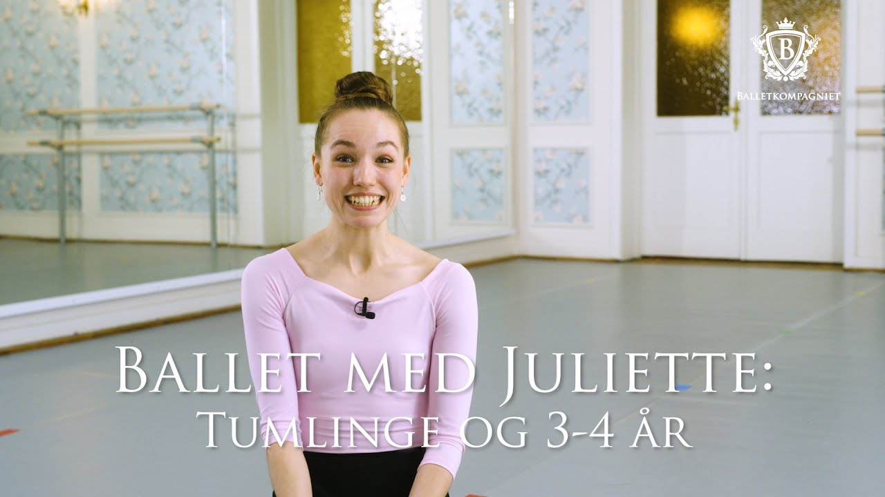 Ballet for 2-4-årige med Juliette