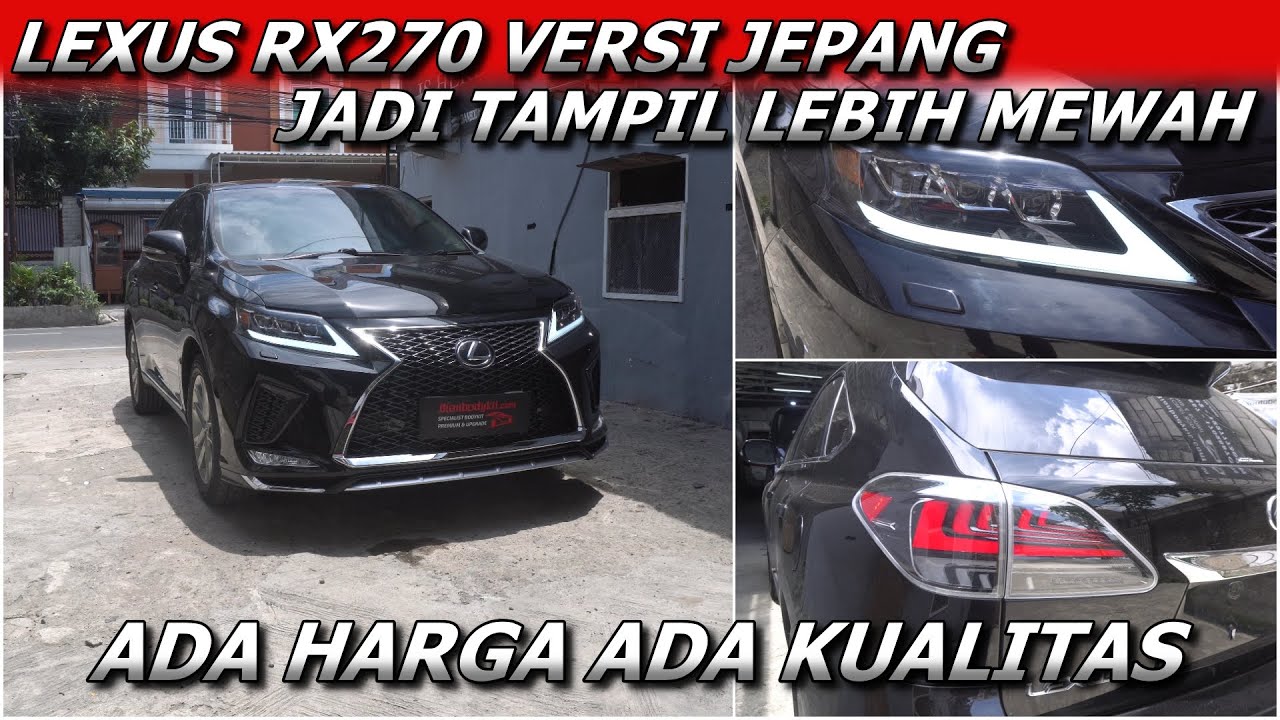 LEXUS RX270 JADI RX300 DI UPGRADE SETELAH 7 TAHUN