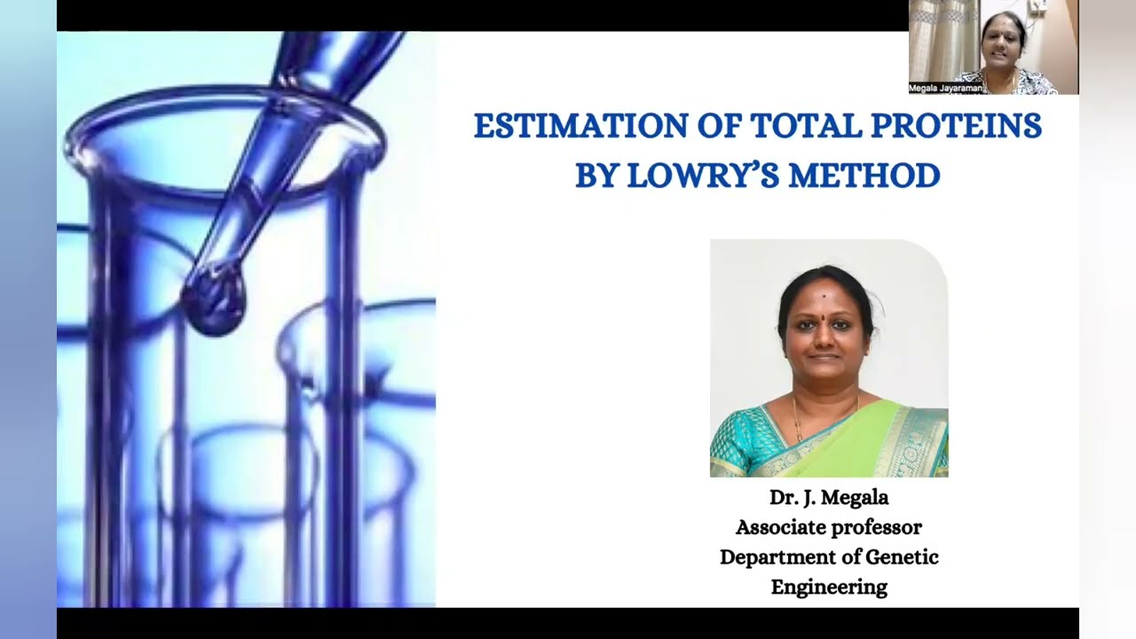Определение общего содержания белка методом Лоури | Доктор Дж. Мегала | Генная инженерия | SRM