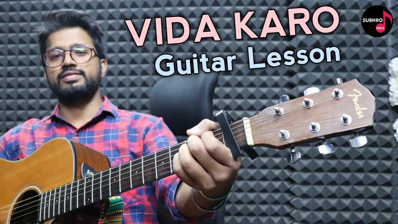 Vida Karo Guitar Lesson | Amar Singh Chamkila, Arijit Singh | 4 Easy Chords Only | Subhro Paul