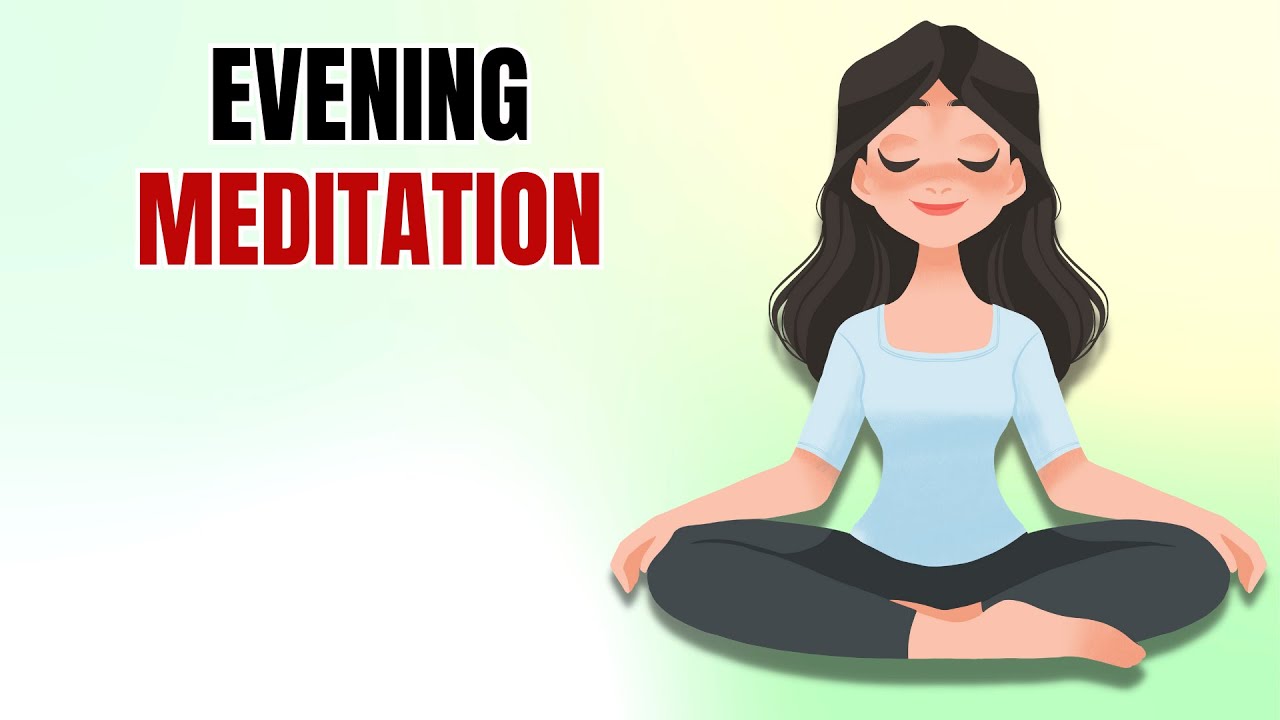5 Minute Guided Meditation For Evening