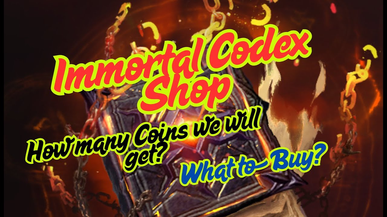What to Prioritize in Immortal Codex Shop & How much Coins will we get in total - Watcher Of Realms