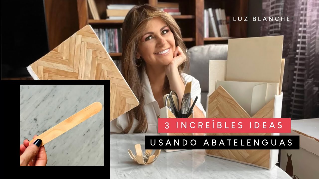 3 ideas INCRE&Iacute;BLES con PALITOS de paleta ABATELENGUAS / Luz Blanchet