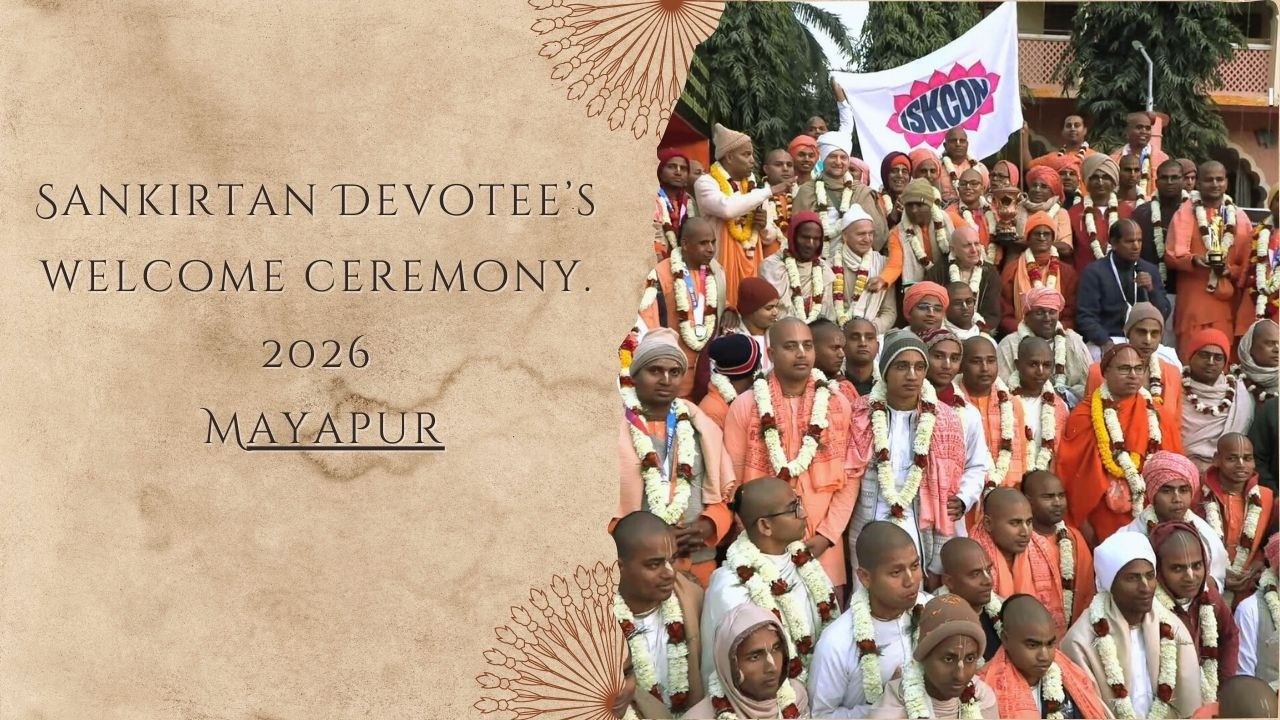 Sankirtan Devotee’s welcome ceremony   -  February 07, 2026