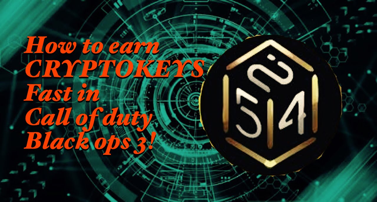 How to get CRYPTOKEYS fast in call of duty black ops 3!