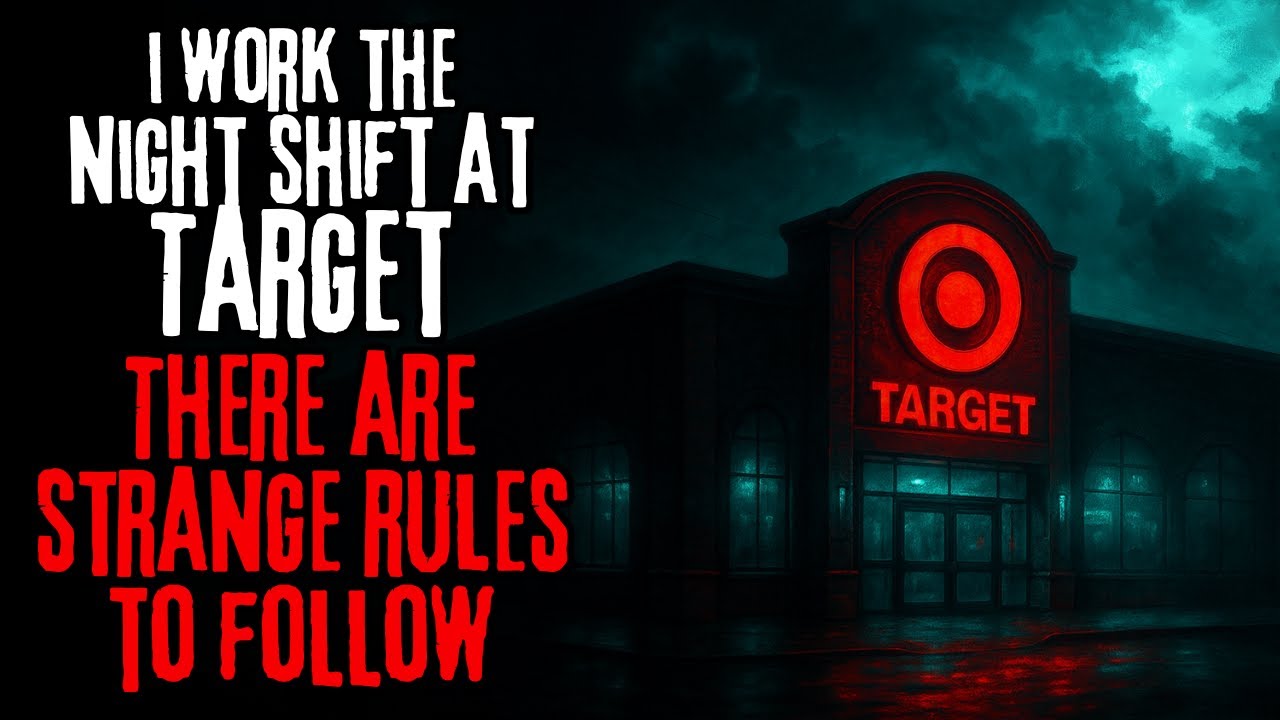 I Work The Night Shift At Target. There Are Strange Rules To Follow - Creepypasta