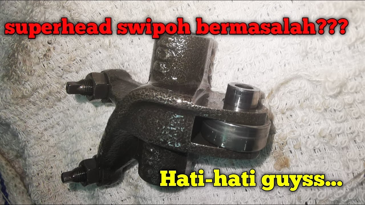 Masalah Superhead swipoh bunyi bising