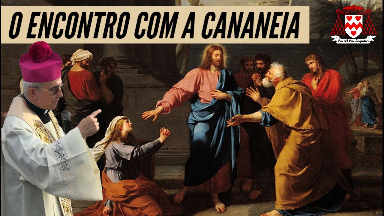 Retiro com Dom Henrique Soares - 9ª palestra: O encontro de Jesus com a cananeia