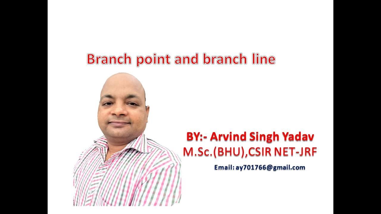 Branch point and branch lines of a multiple valued function, complex analysis