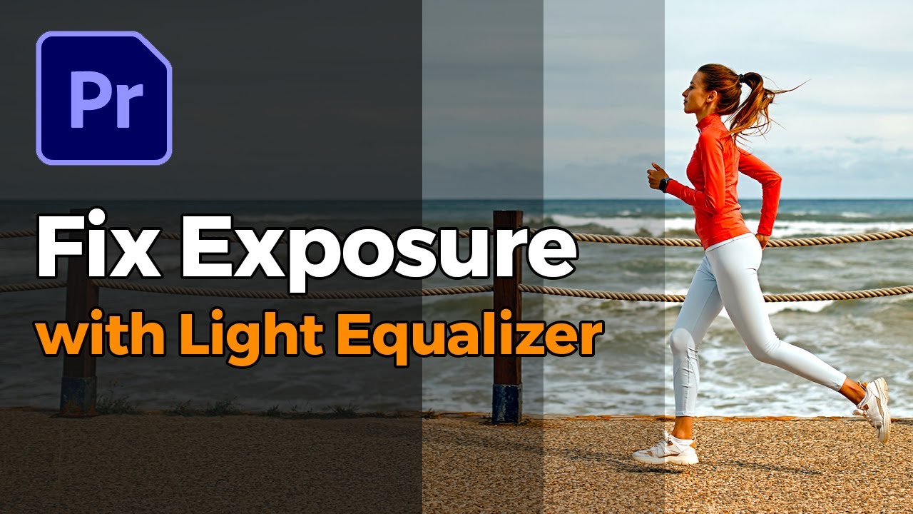 Variable Exposure Problem SOLVED - Light Equalizer for Premiere