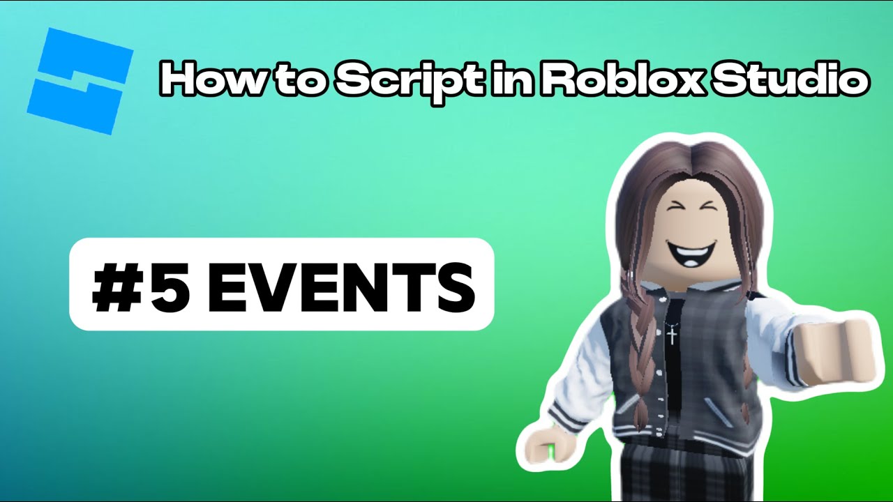 #5 EVENTS - Roblox Studio Scripting Tutorials for Beginners