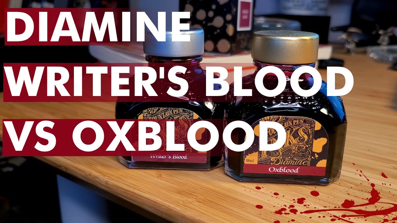 Diamine Writer's Blood vs Oxblood - Ink Expedition