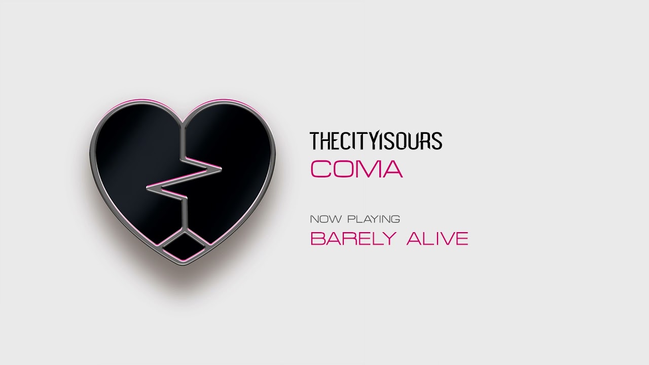 THECITYISOURS - Barely Alive (OFFICIAL AUDIO STREAM)
