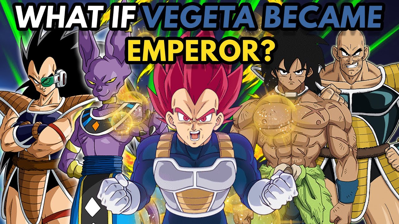 What if VEGETA Became EMPEROR? - WhIMs #9