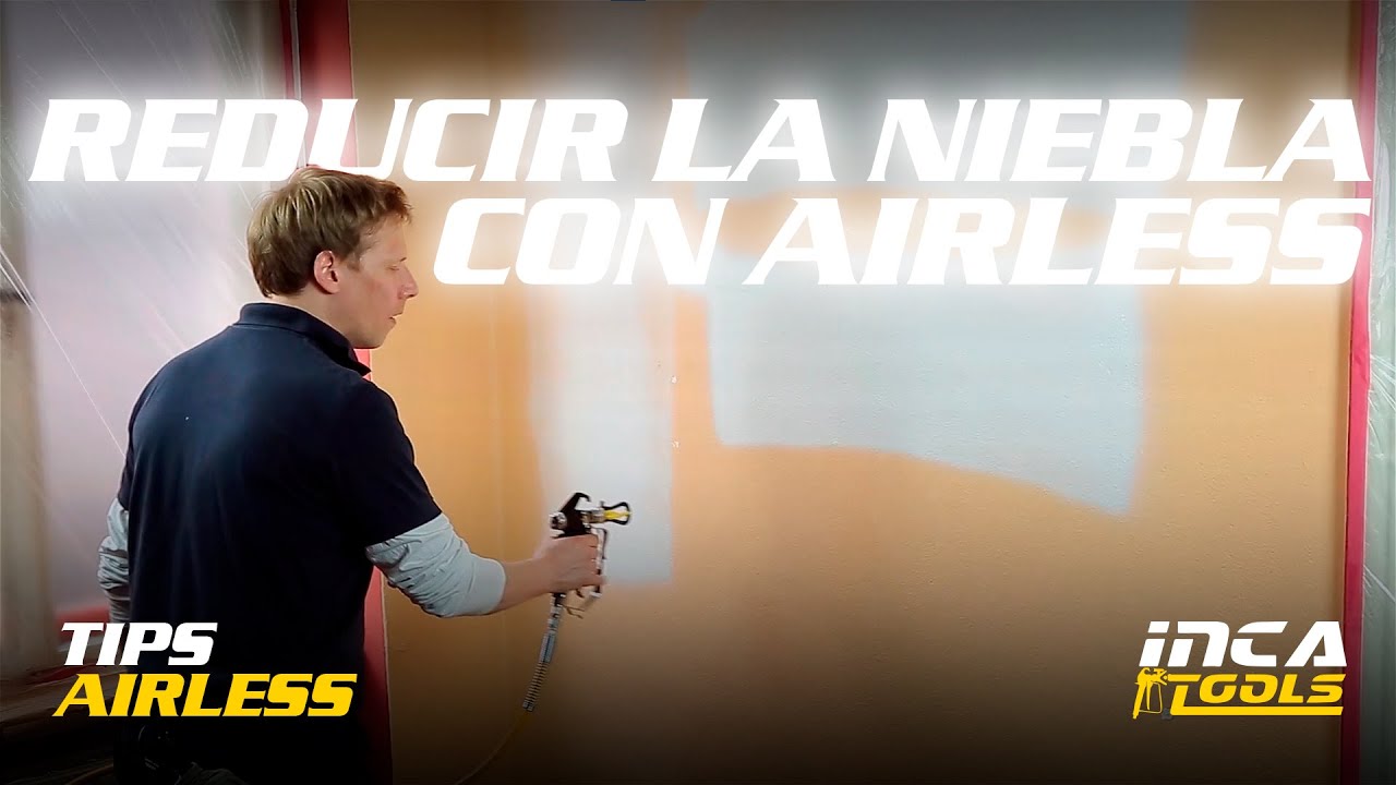 Cómo reducir la niebla/sobrepulverización de pintura al pintar con airless | IncaTools