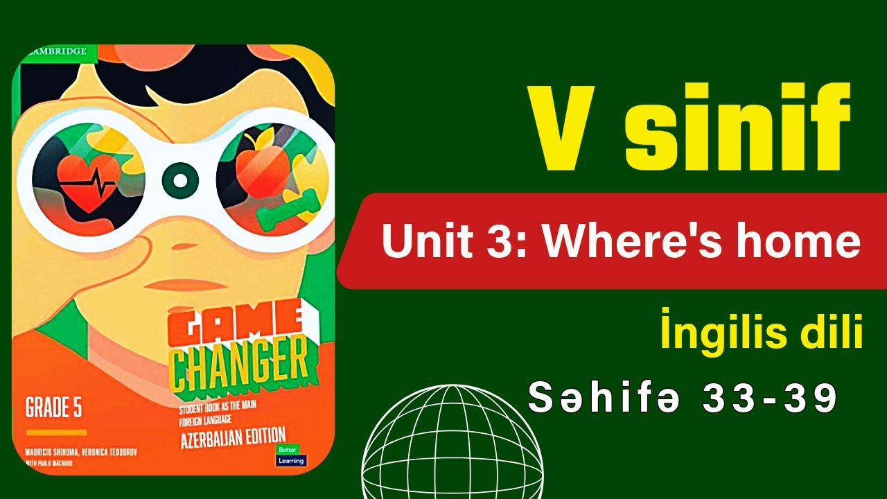 5-ci sinif İngilis dili / Səhifə 33,34,35,36,37,38,39 / #gamechanger5 #ingilisdili6cısinif