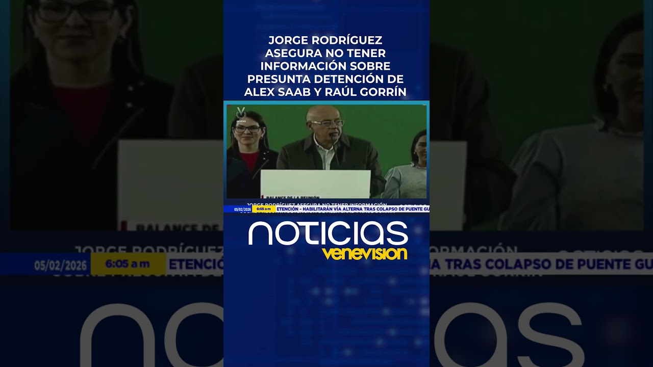 Jorge Rodr&iacute;guez asegura no tener informaci&oacute;n sobre presunta detenci&oacute;n de Alex Saab y Ra&uacute;l Gorr&iacute;n