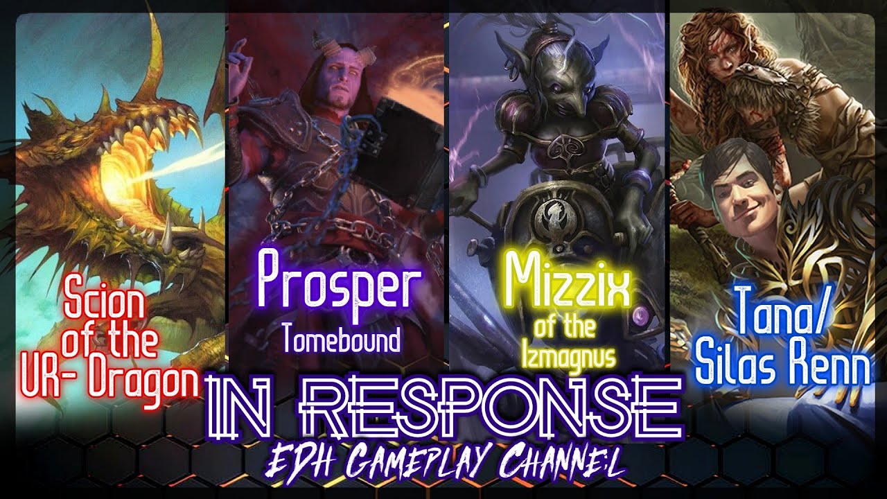 Scion of UR Dragon vs Prosper vs Mizzix vs Tana/Silas: EDH Gameplay