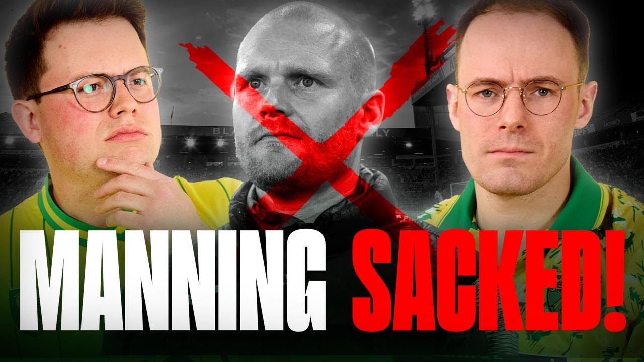 LIAM MANNING SACKED BY NORWICH CITY | LIVE REACTION