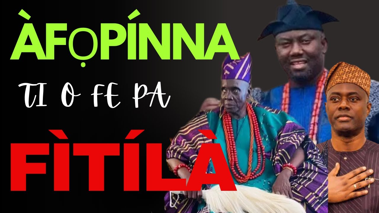 ALAAFIN OYO : AFOPINNA TO FE PA FITILA