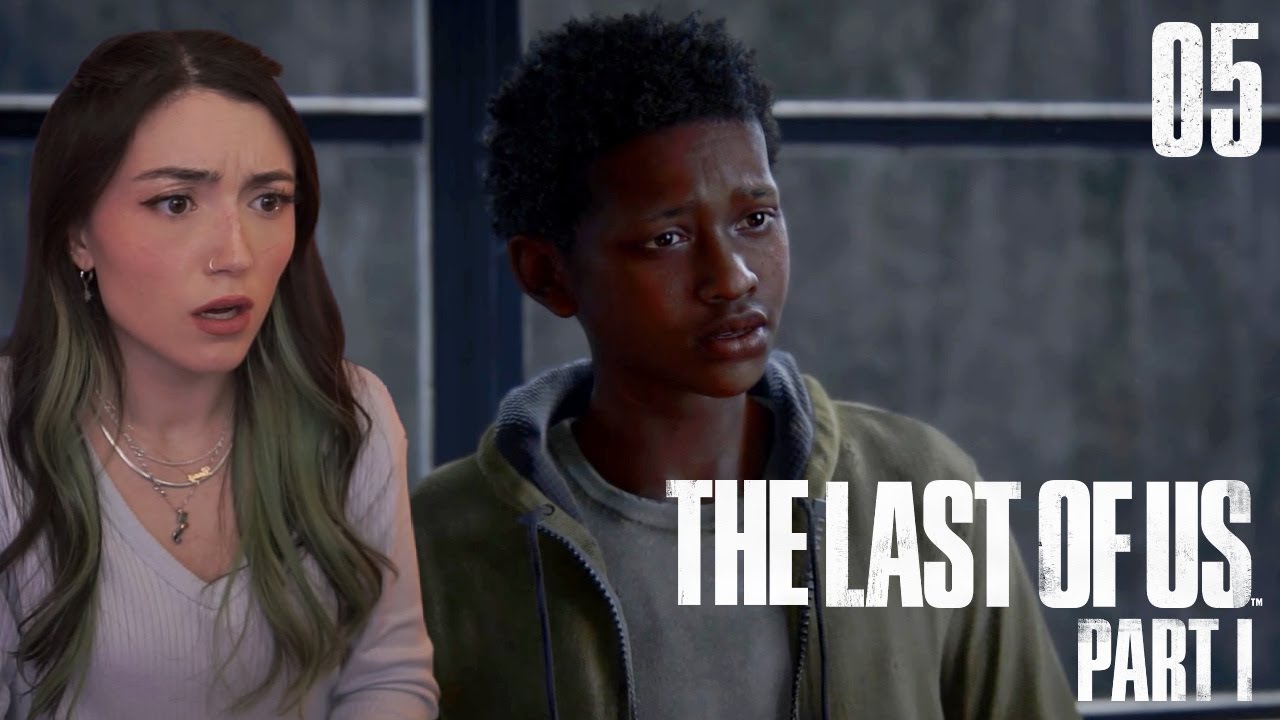 Sam and Henry - The Last of Us Part 1 (First Playthrough)- Part 5