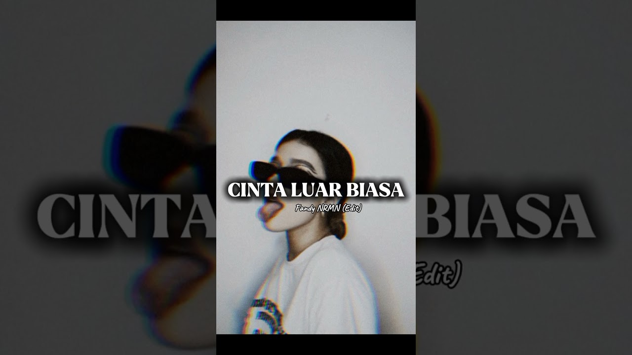 Fandy NRMN-ZOGET||CINTA LUAR BIASA REMIX 2025