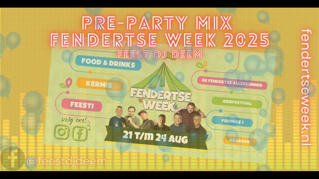 Pre-Party (Feestmix) Fendertse week 2025 - FeestDj Deem mix#1
