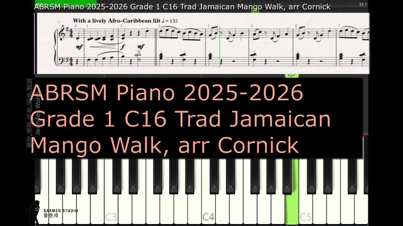ABRSM Piano 2025 2026 Grade 1 C16 Trad Jamaican Mango Walk, arr Cornick