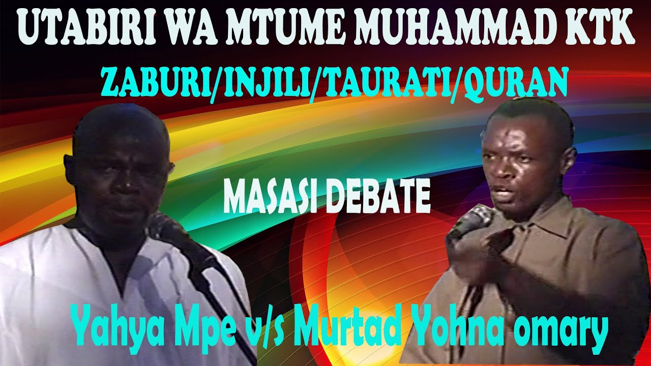 YAHYA MPE WA MAZINGE ALIPOMUUMBUA MURTAD YOHNA OMARY KTK UTABIRI WA MTUME KTK VITABU VYA KALE MASASI