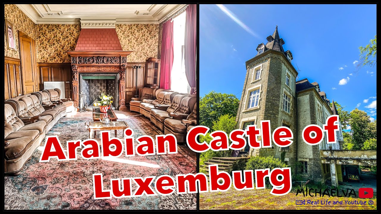 Lost Place : Arabian Castle of Luxemburg 🇱🇺 Hier wohnte ein Ölscheich
