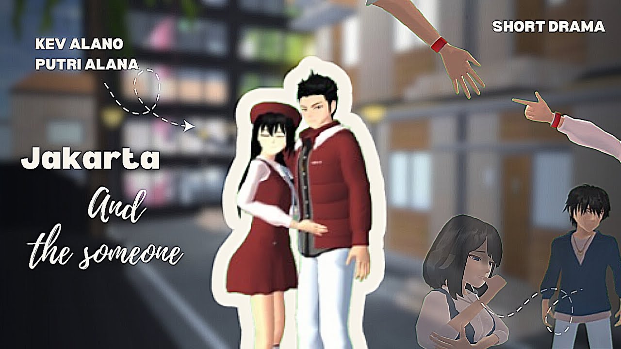 JAKARTA AND THE SOMEONE || SHORT DRAMA SAKURA SCHOOL SIMULATOR || #shortvideo 