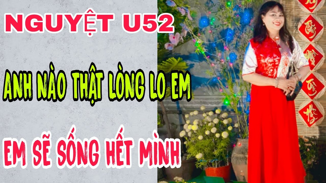 NGUYỆT U52 NẾU YÊU AI EM YÊU HẾT MÌNH NHANH CHÂN CÁC ANH ƠI #625