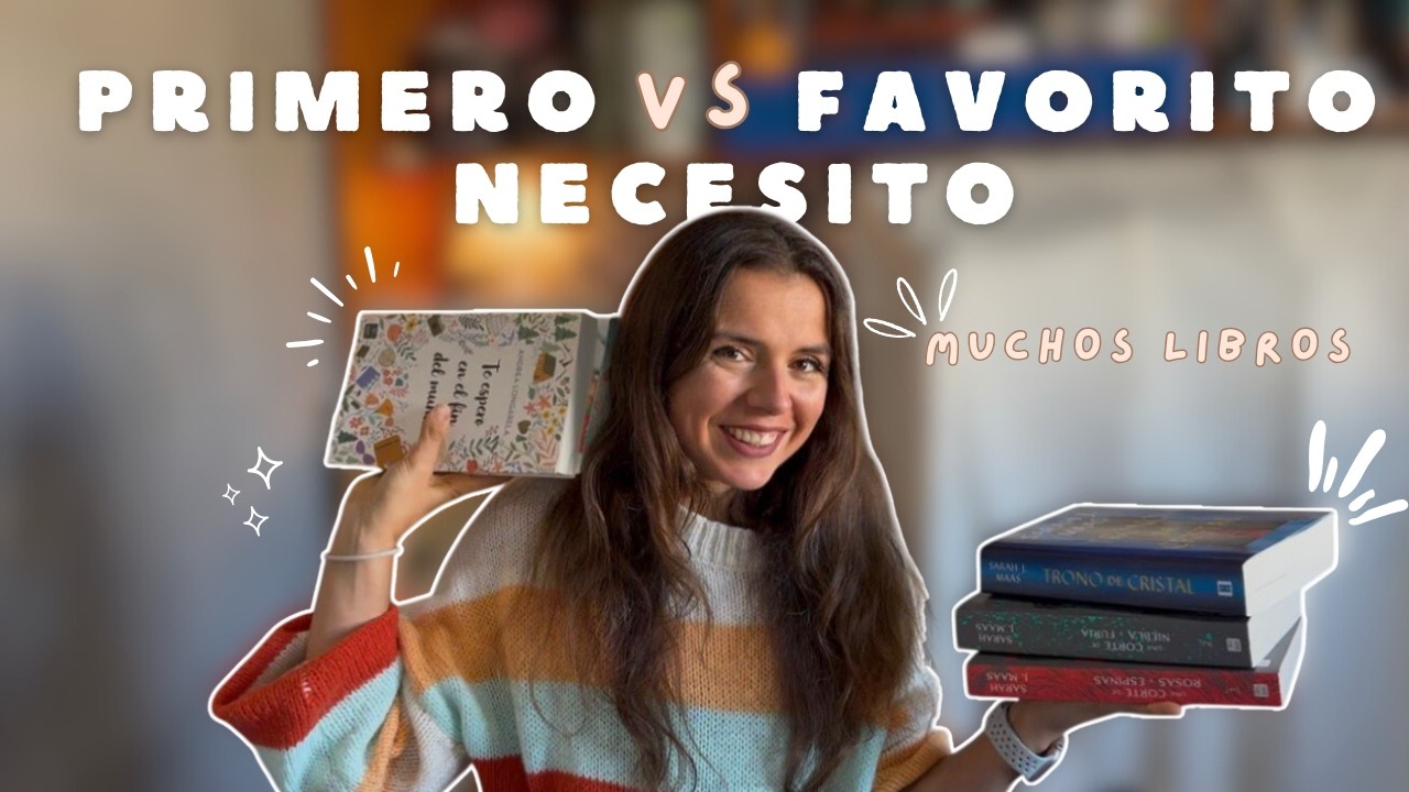 PRIMERO VS. FAVORITO VS. NECESITO🤩 | ✨LIBROS DE AUTORAS