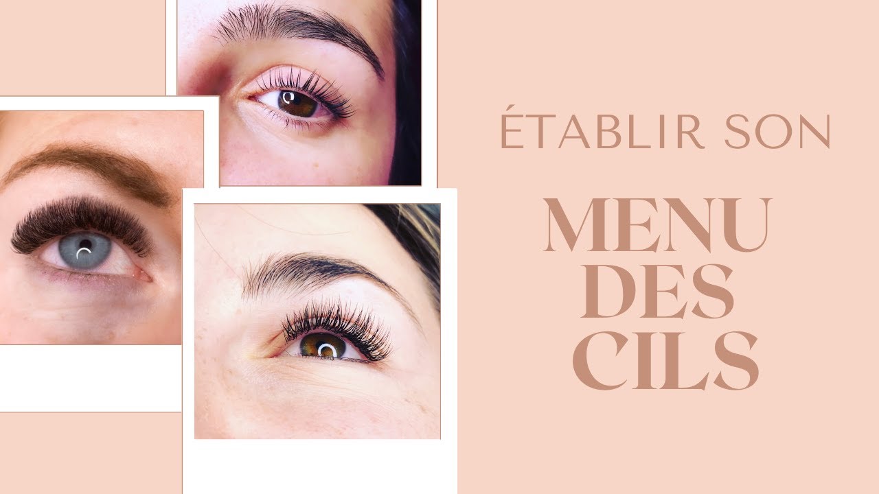 Comment élaborer son menu des cils | Techniciennes de cils