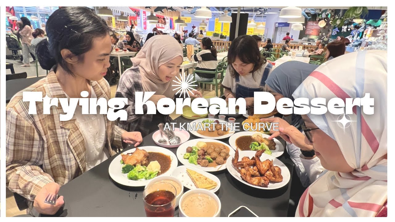 16112024 trying korean dessert at kmart the curve 