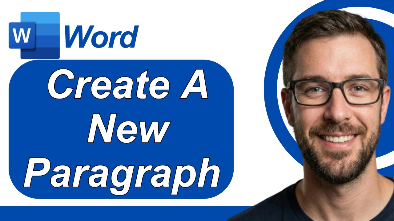 How To Create A New Paragraph In Microsoft Word | Easy Guide For Beginners [2026 Guide]