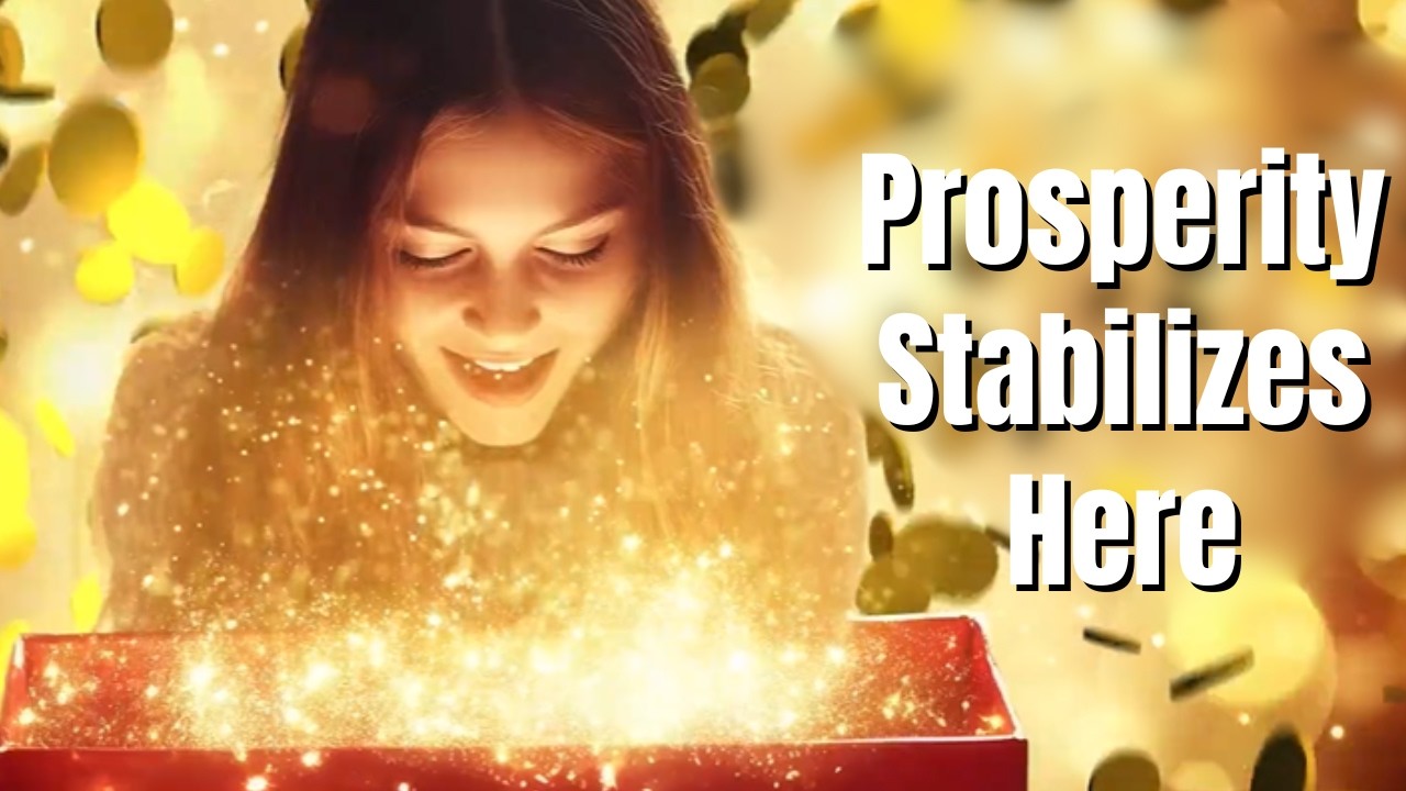 Prosperity Stabilizes Here | Let the Pressure Go