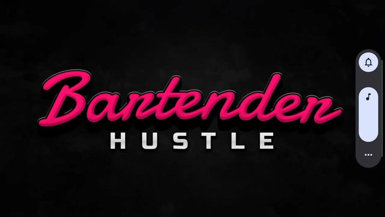 Bartender Hustle