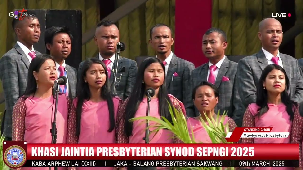 STANDING CHOIR MAWKYRWAT PRESBYTERY || JINGIASENG KJP SYNOD SEPNGI '25 || SAKWANG