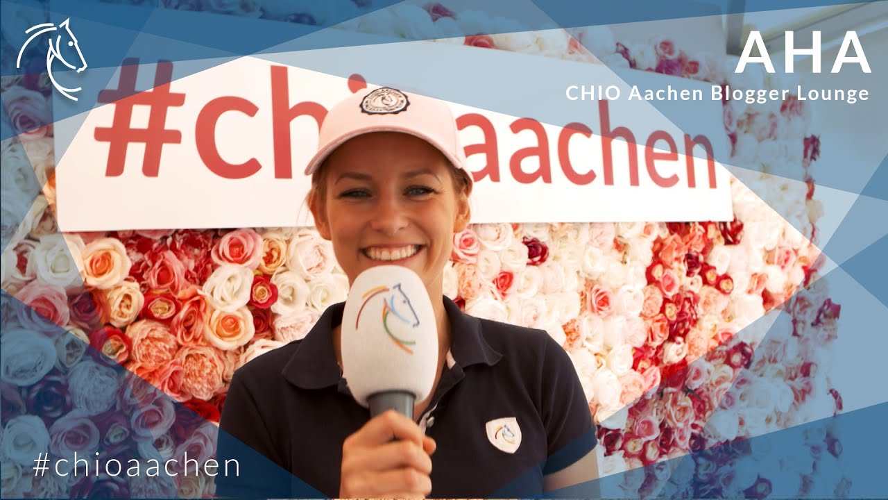 AHA: Annica Hansen unterwegs in der CHIO Aachen Blogger Lounge