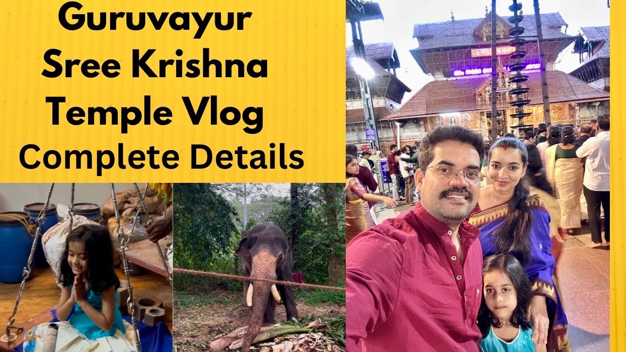 Guruvayur Sree Krishna Temple Vlog| Guruvayur Temple Complete Details | Guruvayur Temple Tulabharam