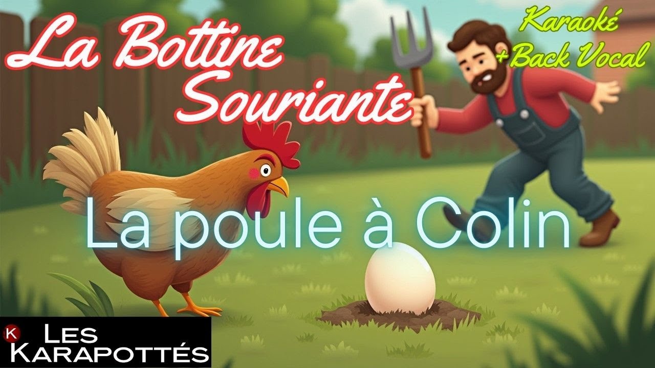 La Bottine Souriante - La poule à Colin (Karaok+back vocal) [Fêtes]