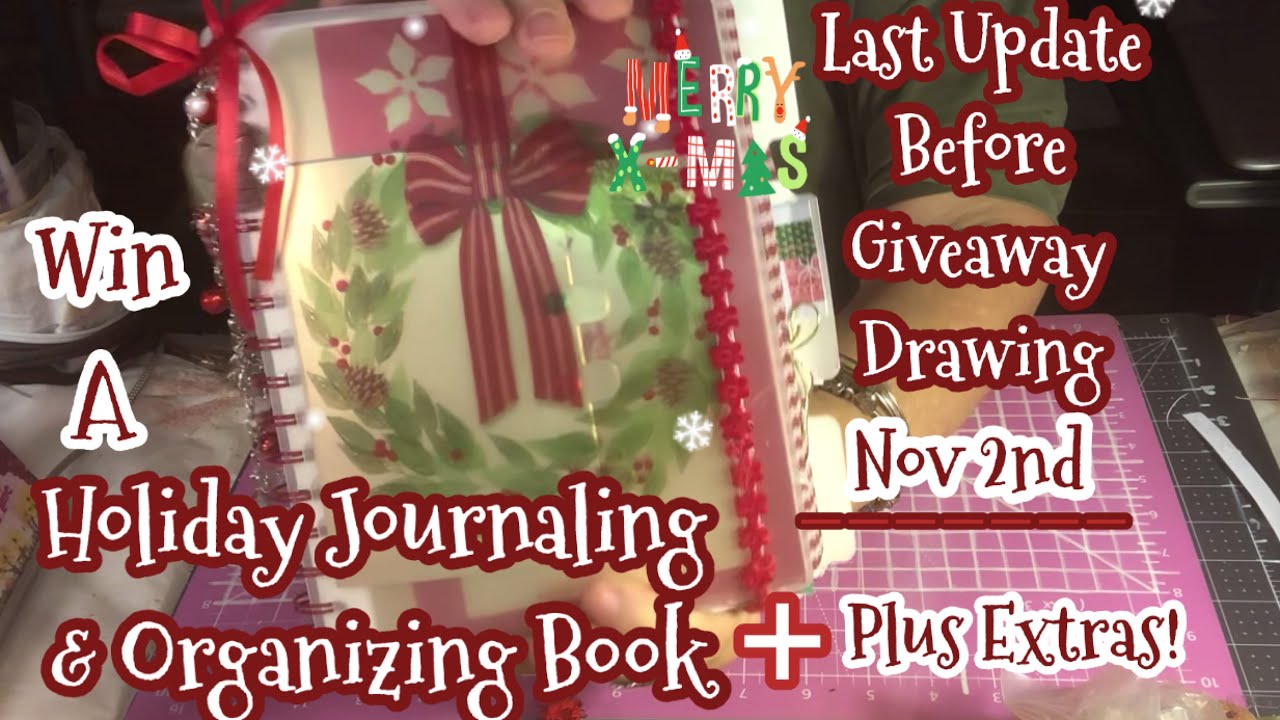 #christmasjournal, #Giveaway #NovemberGiveaway, 
Update on November 2nd Giveaway for my Subscribers!