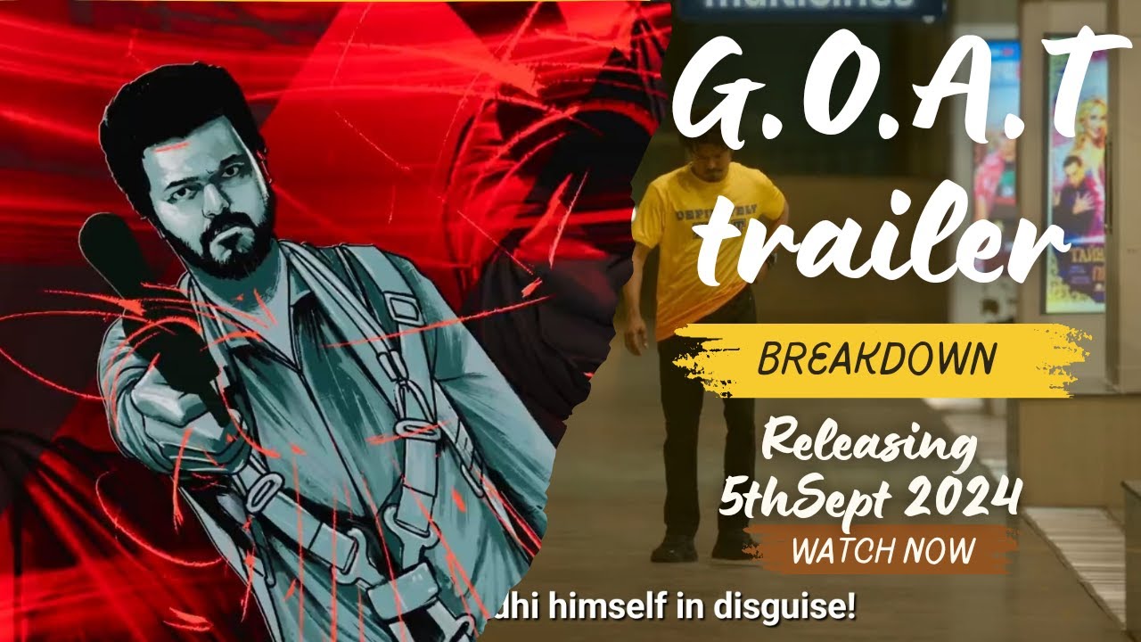 GOAT Trailer - Breakdown😱 | Details | Venkat Prabhu | Thalapathy Vijay