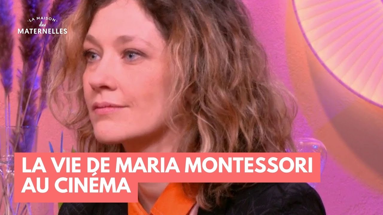 La vie de Maria Montessori au cinéma - La Maison des maternelles #LMDM